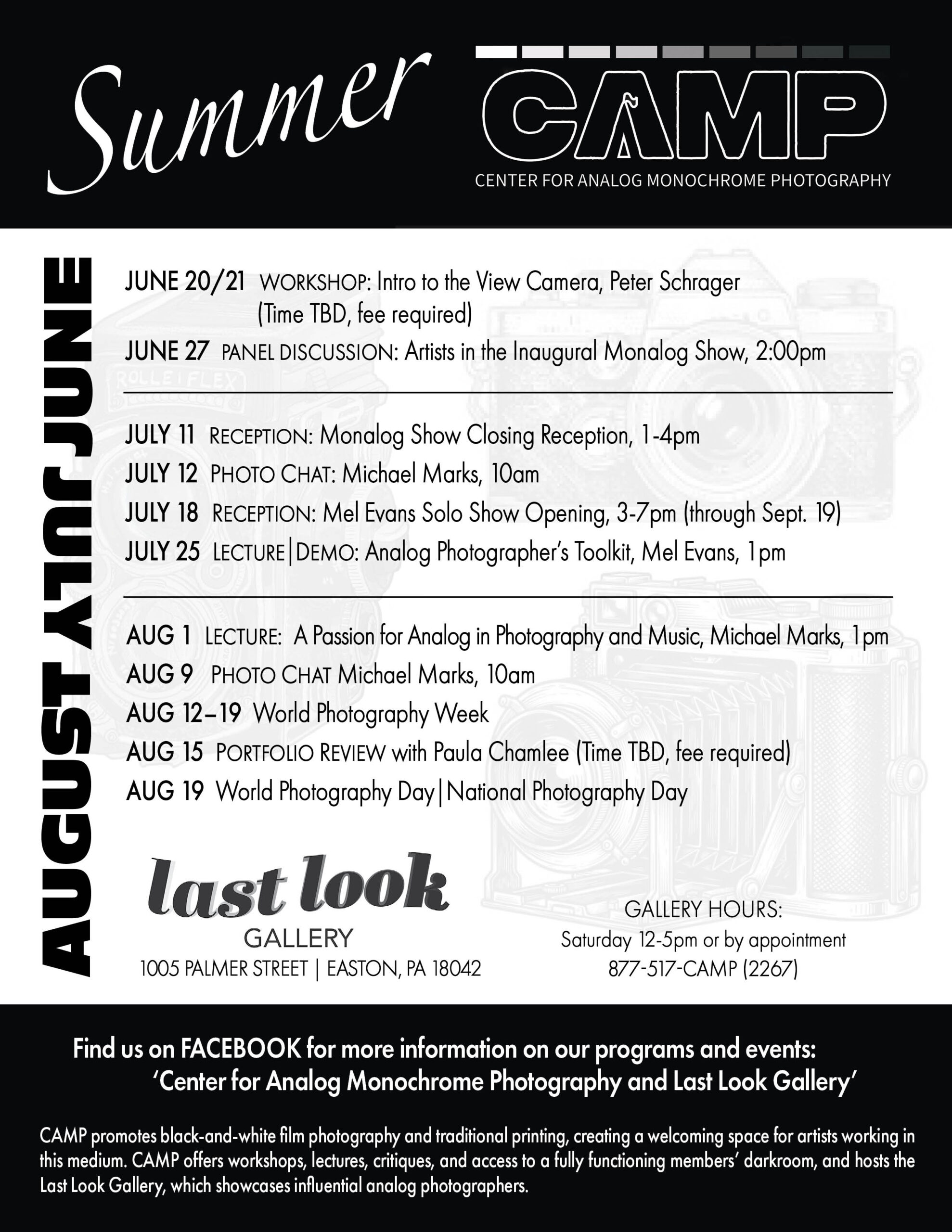 Summer Schedule for the Center for Analog Monochromatic Photography (CAMP) and Last Look Gallery
